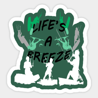 Lifes A Breeze For Kitesurfers Casual Pun For Kitesurfers Sticker